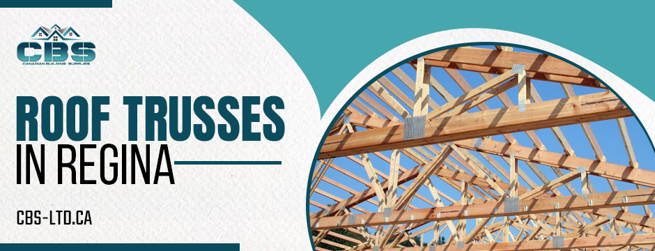 roof trusses in Regina
