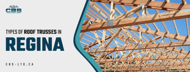 types of roof trusses in regina