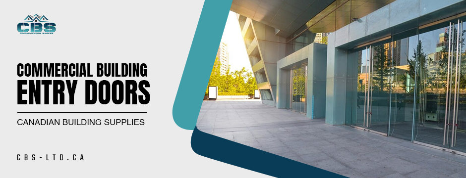 commercial building entry doors - Canadian Building Supplies