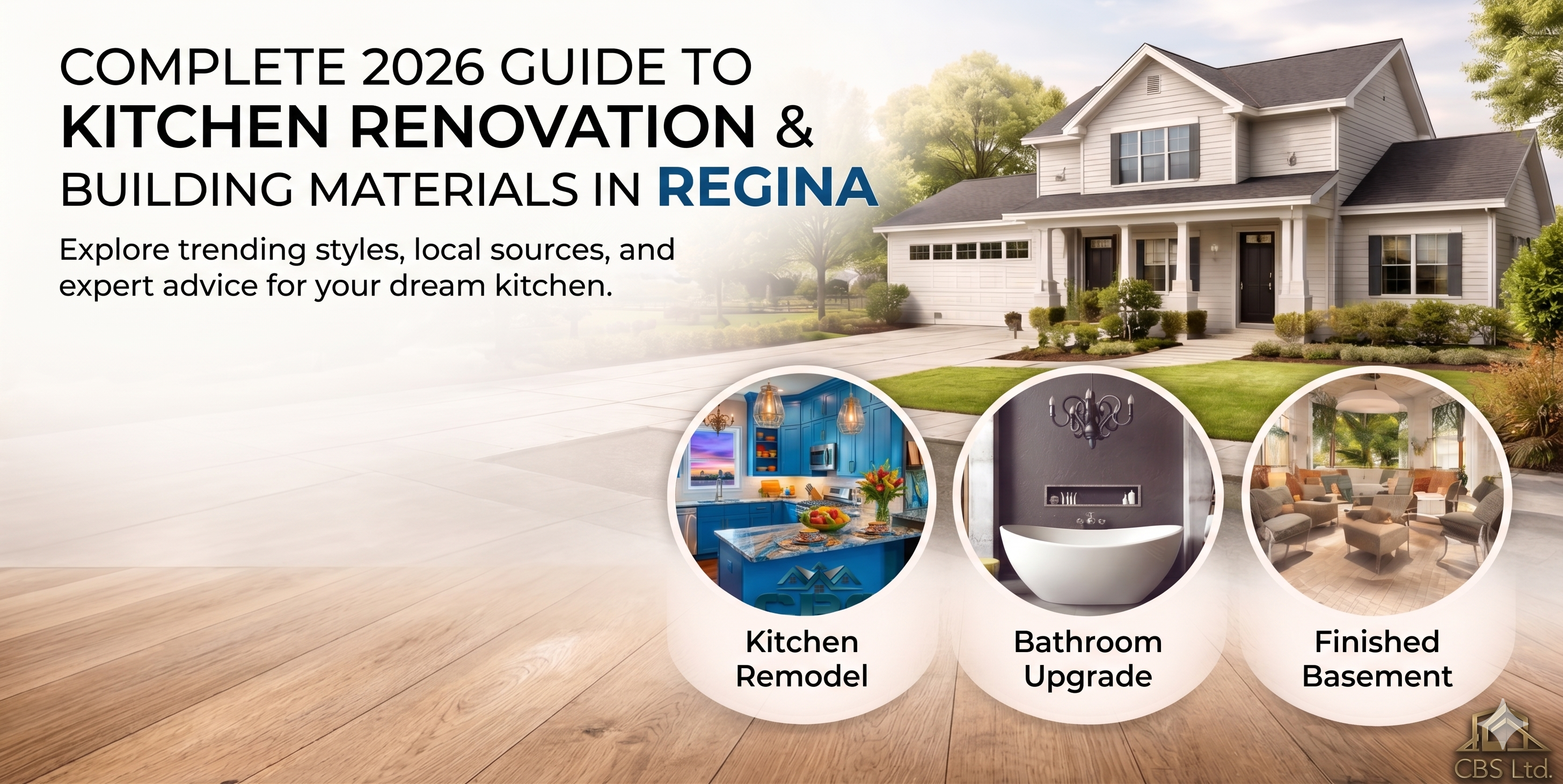 Kitchen Renovation Regina Building Materials Guide 2026
